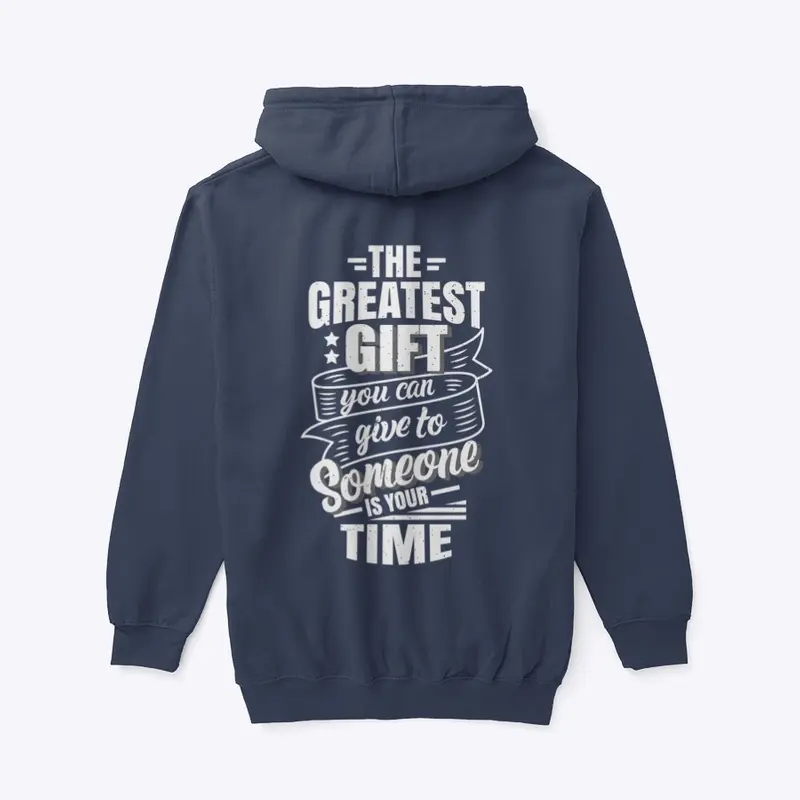 the greatest gift is time