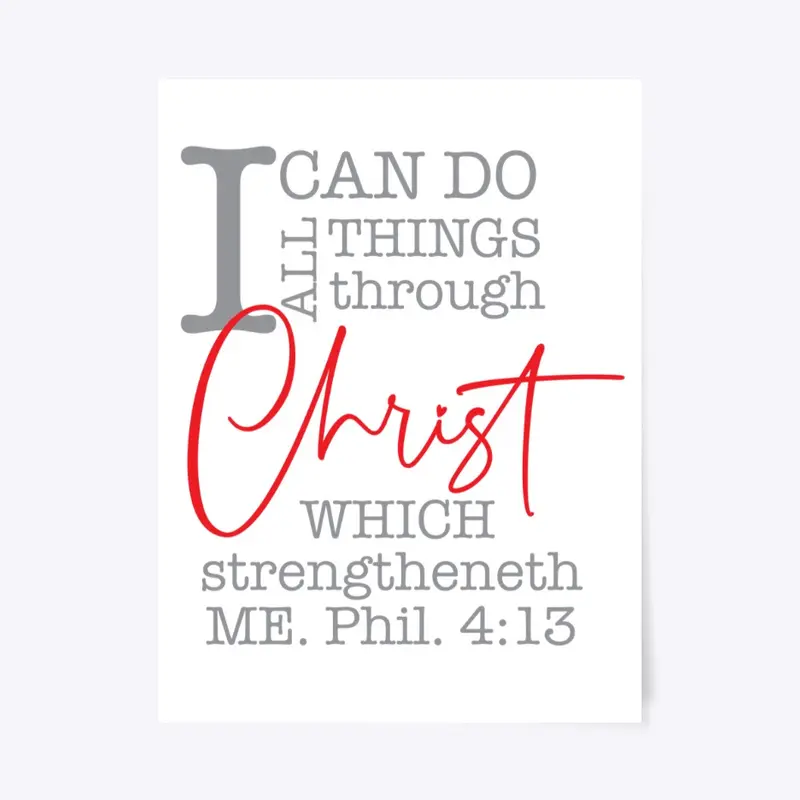 I can do all things through Christ