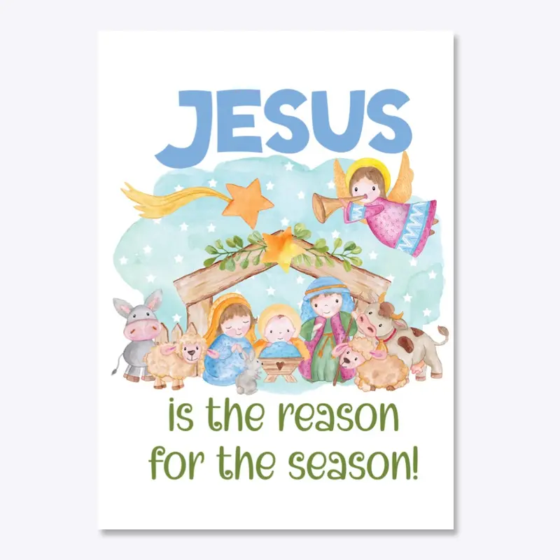 JESUS is the reason for the season 2