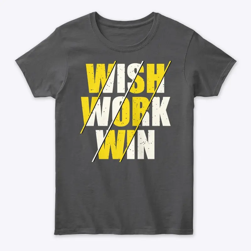 wish work win