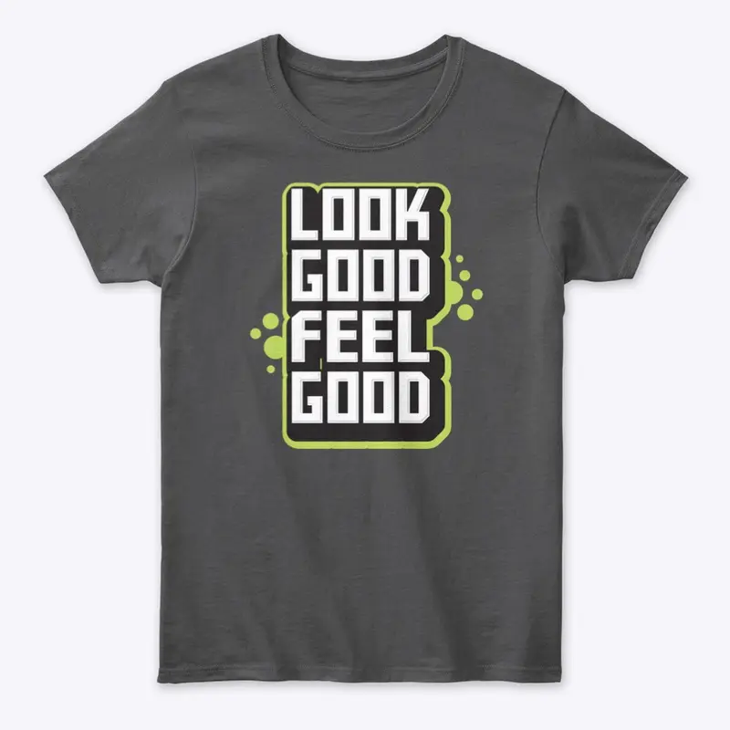 Look good feel good